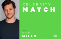 Celebrity Match with Rob Mills.